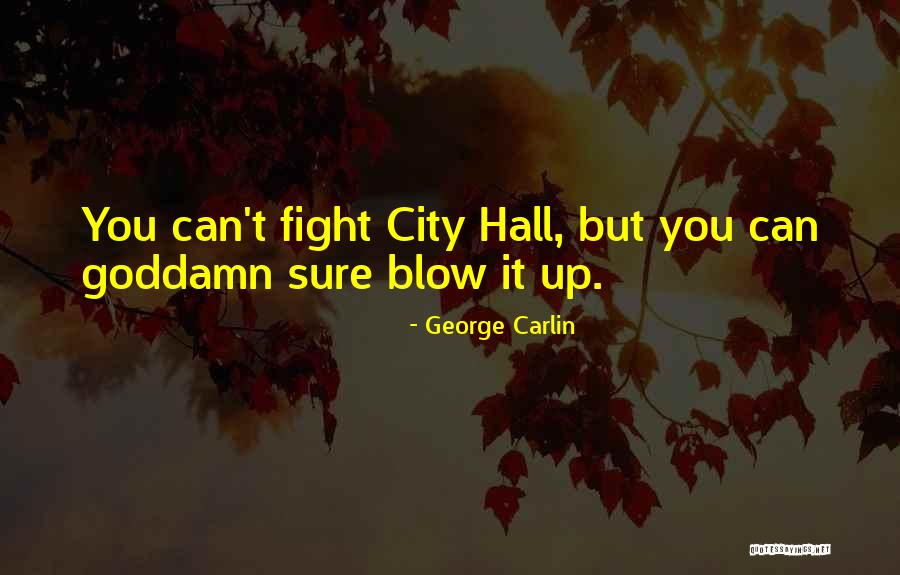 Goddamn Stupid Quotes By George Carlin Goddamn Stupid Quotes By George Carlin