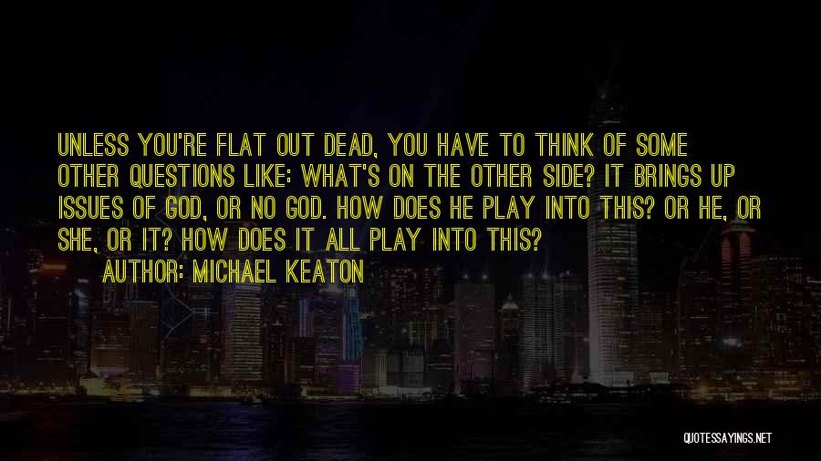 Goddamned Comic Quotes By Michael Keaton