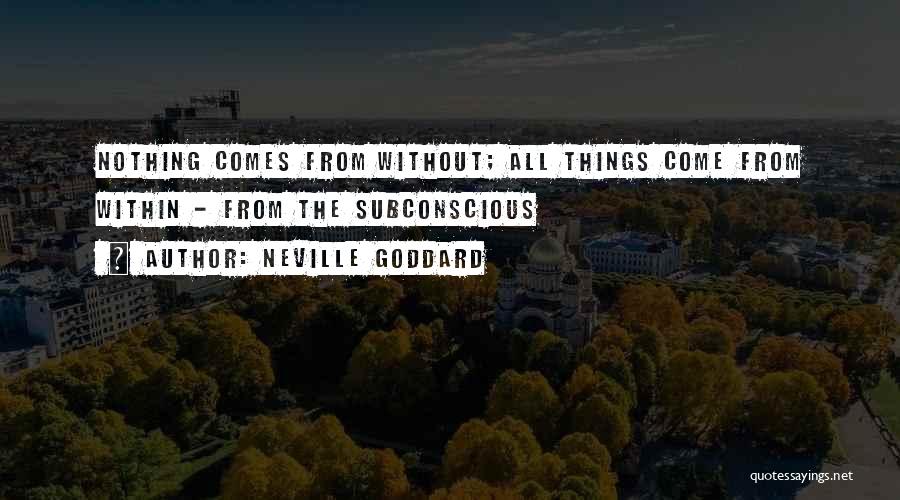 Goddard Quotes By Neville Goddard