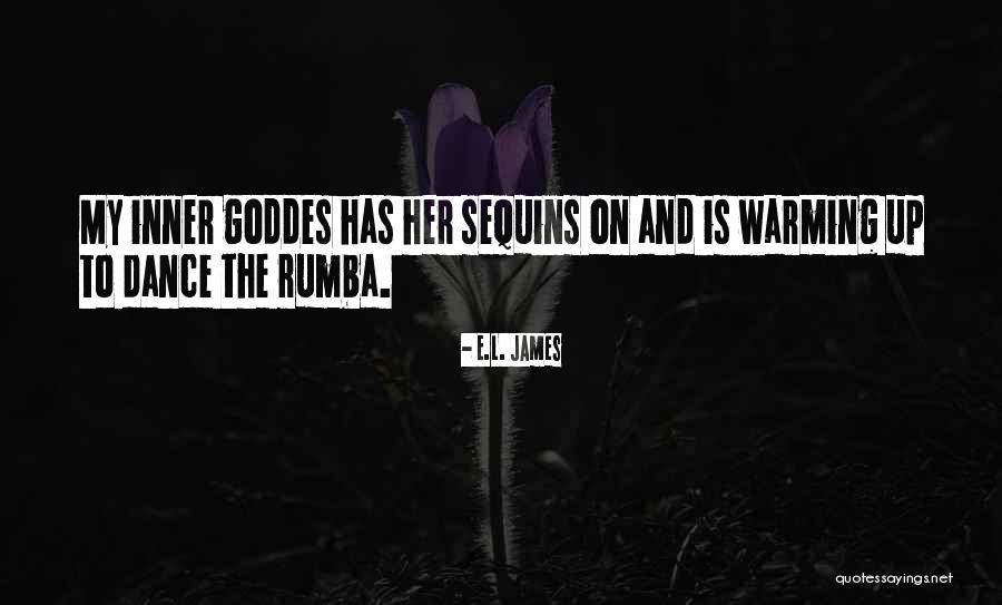 Goddes Quotes By E.L. James Goddes Quotes By E.L. James