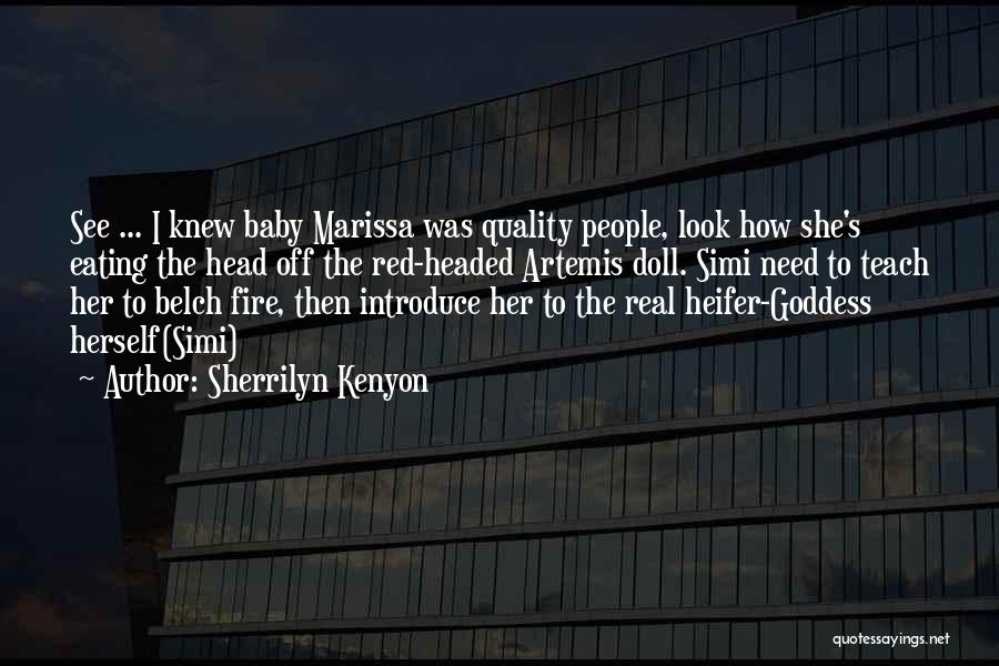 Goddess Artemis Quotes By Sherrilyn Kenyon