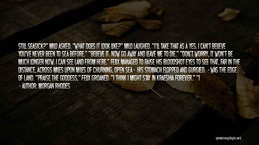 Goddess Of The Sea Quotes By Morgan Rhodes