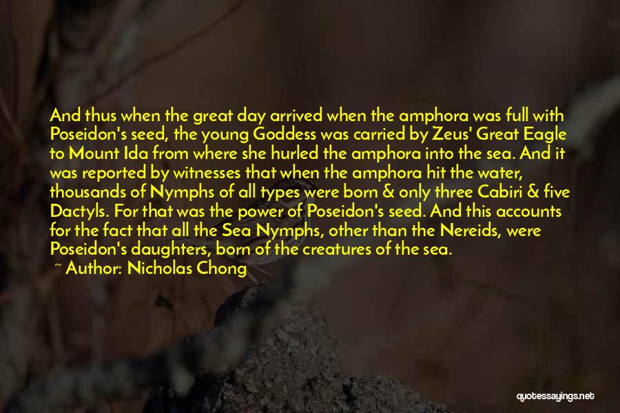 Goddess Of The Sea Quotes By Nicholas Chong