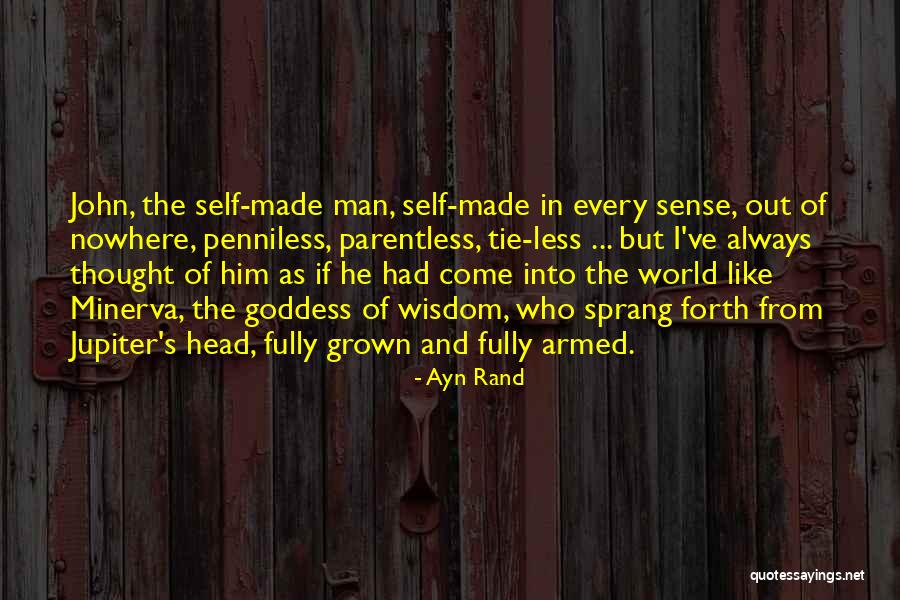 Goddess Of Wisdom Quotes By Ayn Rand