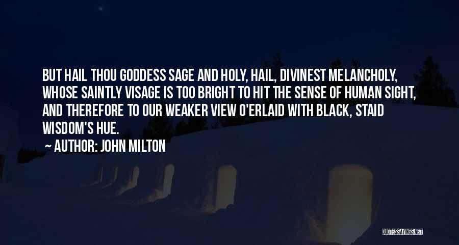 Goddess Of Wisdom Quotes By John Milton