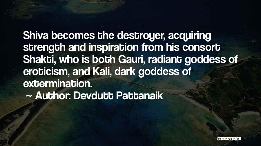 Goddess Shakti Quotes By Devdutt Pattanaik