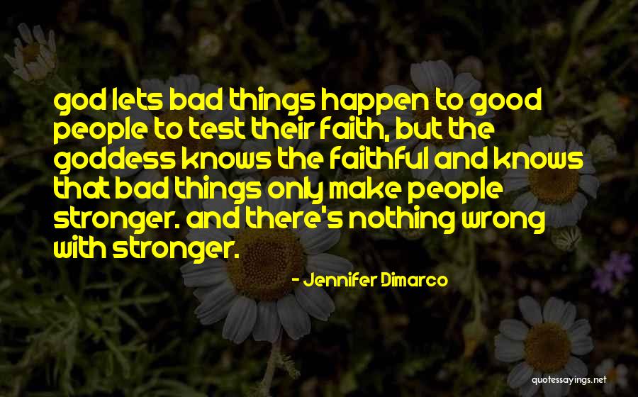 Goddess Test Quotes By Jennifer Dimarco Goddess Test Quotes By Jennifer Dimarco