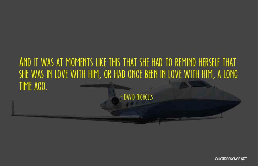 Goddys Quotes By David Nicholls Goddys Quotes By David Nicholls