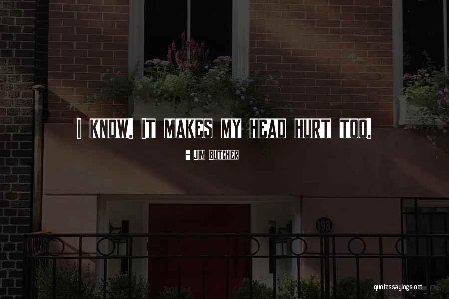 Godecki Mark Quotes By Jim Butcher