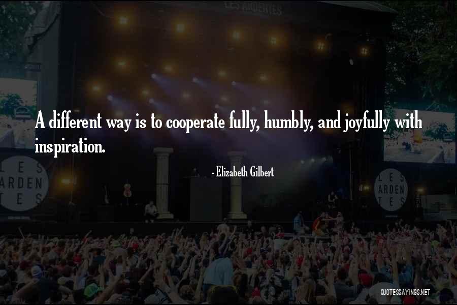 Godelauder Quotes By Elizabeth Gilbert
