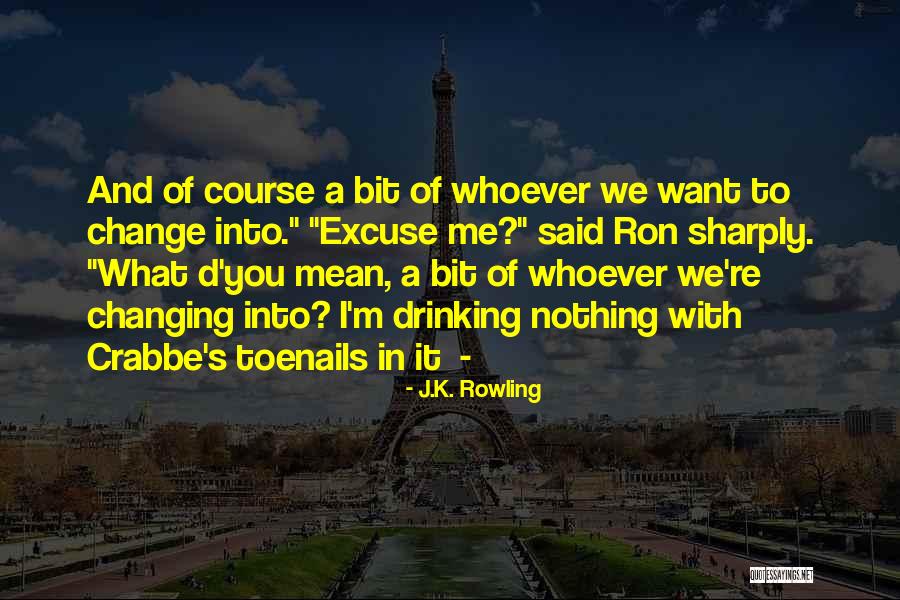Godelauder Quotes By J.K. Rowling