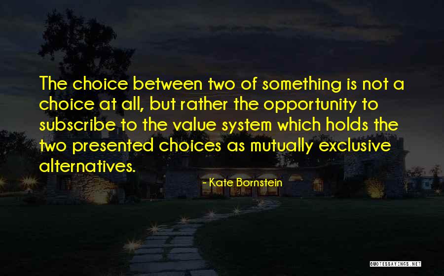 Godelieve De Koninck Quotes By Kate Bornstein Godelieve De Koninck Quotes By Kate Bornstein