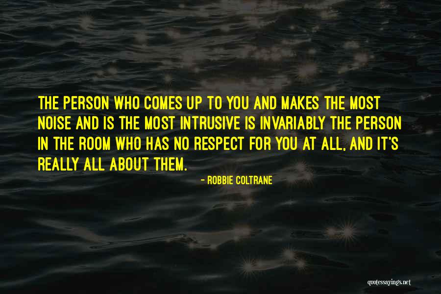 Godert Willem Quotes By Robbie Coltrane Godert Willem Quotes By Robbie Coltrane