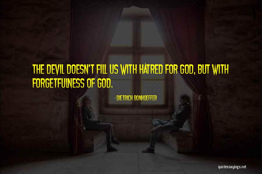 Godetia Quotes By Dietrich Bonhoeffer Godetia Quotes By Dietrich Bonhoeffer