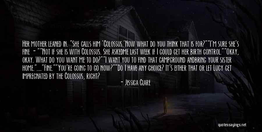 Godets Quotes By Jessica Clare Godets Quotes By Jessica Clare
