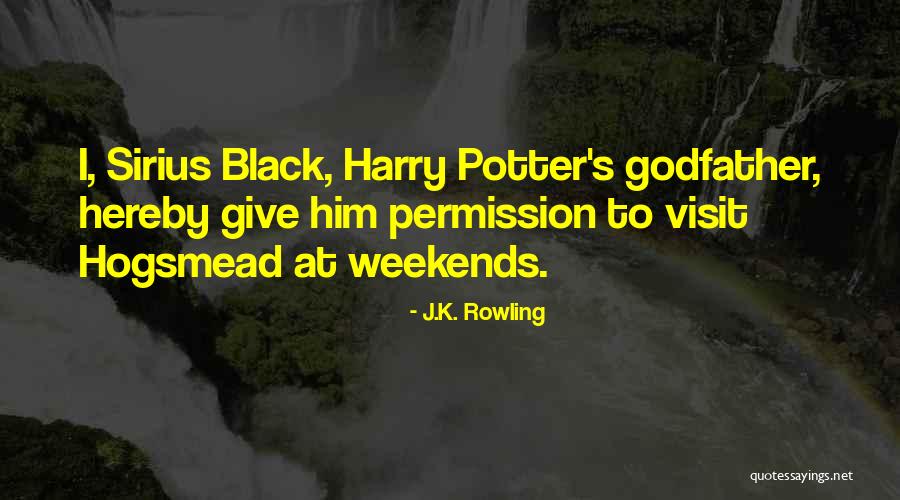 Godfather 1 2 3 Quotes By J.K. Rowling Godfather 1 2 3 Quotes By J.K. Rowling