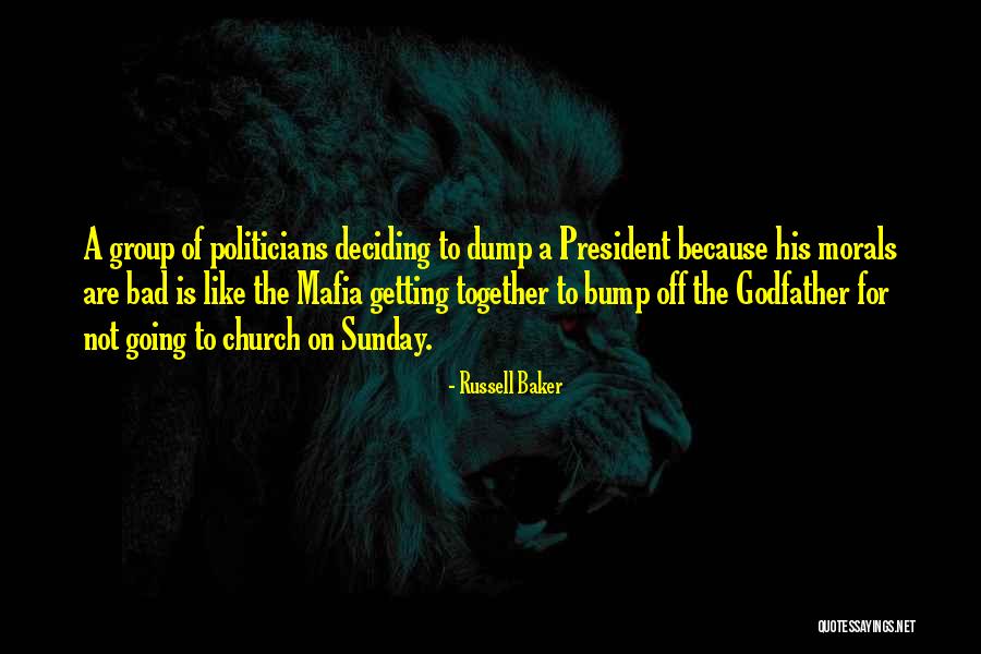 Godfather 1 2 3 Quotes By Russell Baker Godfather 1 2 3 Quotes By Russell Baker