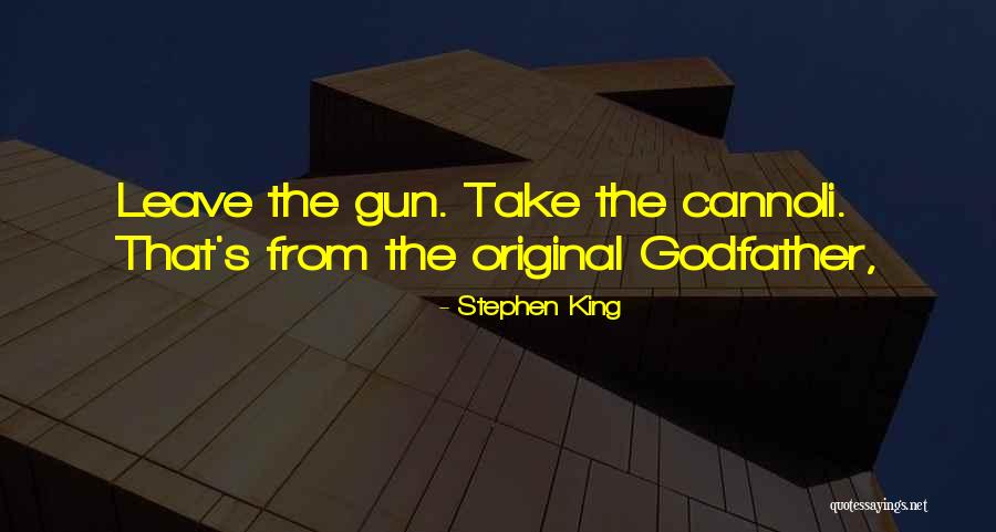 Godfather 1 2 3 Quotes By Stephen King Godfather 1 2 3 Quotes By Stephen King