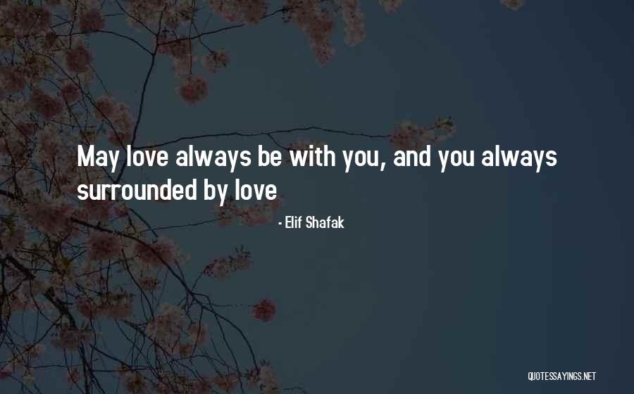 Godfather Andrew Quotes By Elif Shafak