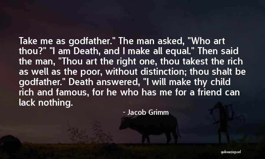 Godfather Death Quotes By Jacob Grimm Godfather Death Quotes By Jacob Grimm