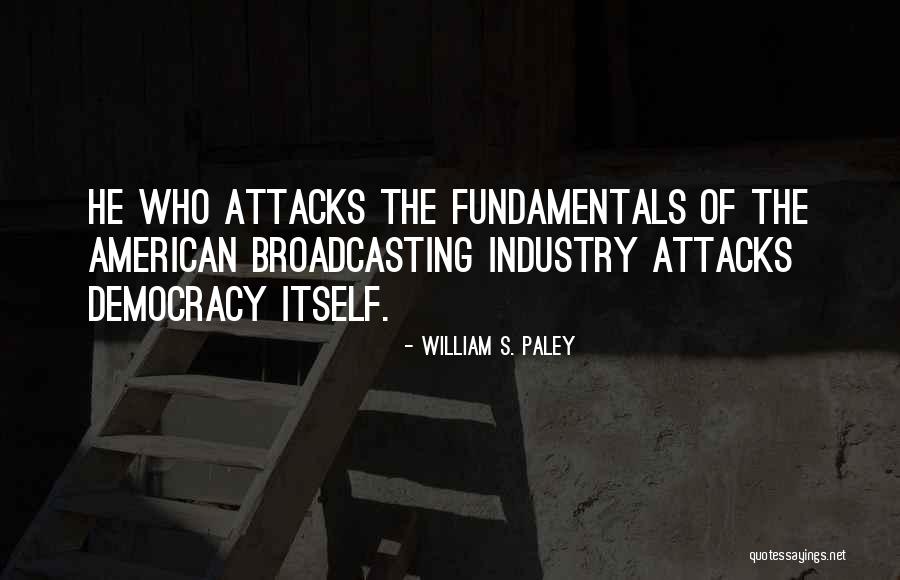 Godfather Loyalty Quotes By William S. Paley Godfather Loyalty Quotes By William S. Paley
