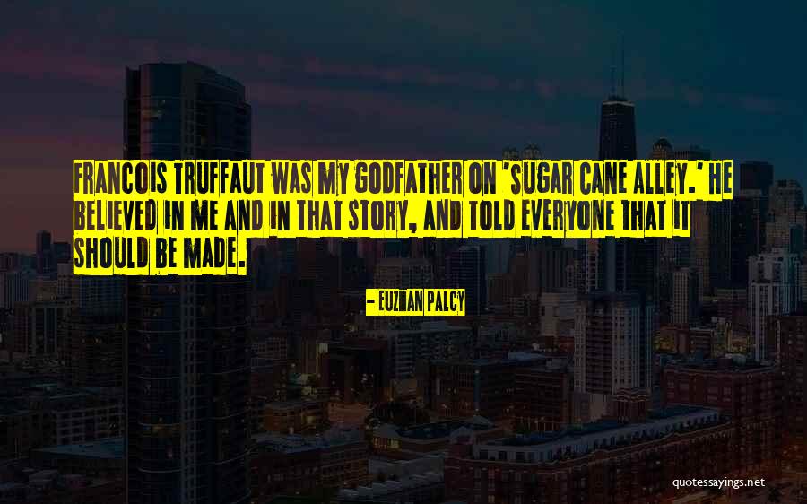Godfather Quotes By Euzhan Palcy Godfather Quotes By Euzhan Palcy