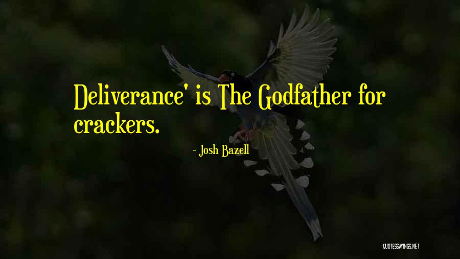 Godfather Quotes By Josh Bazell Godfather Quotes By Josh Bazell