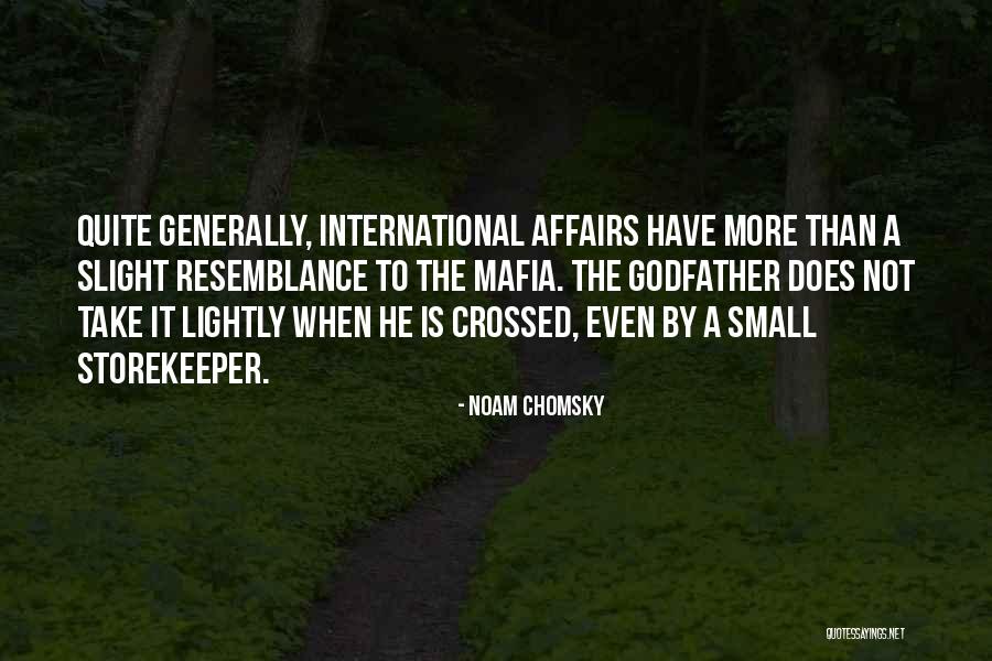 Godfather Quotes By Noam Chomsky Godfather Quotes By Noam Chomsky