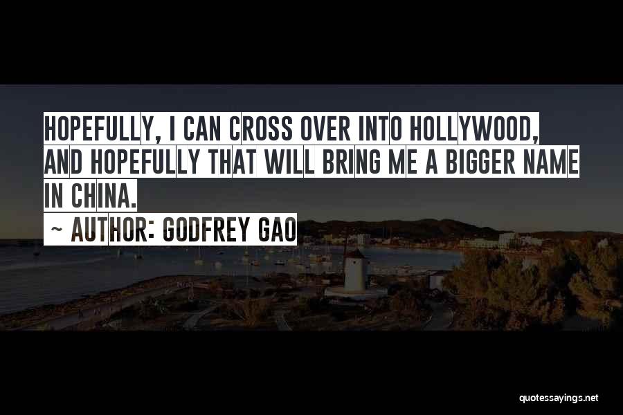 Godfrey Gao Quotes 1296443