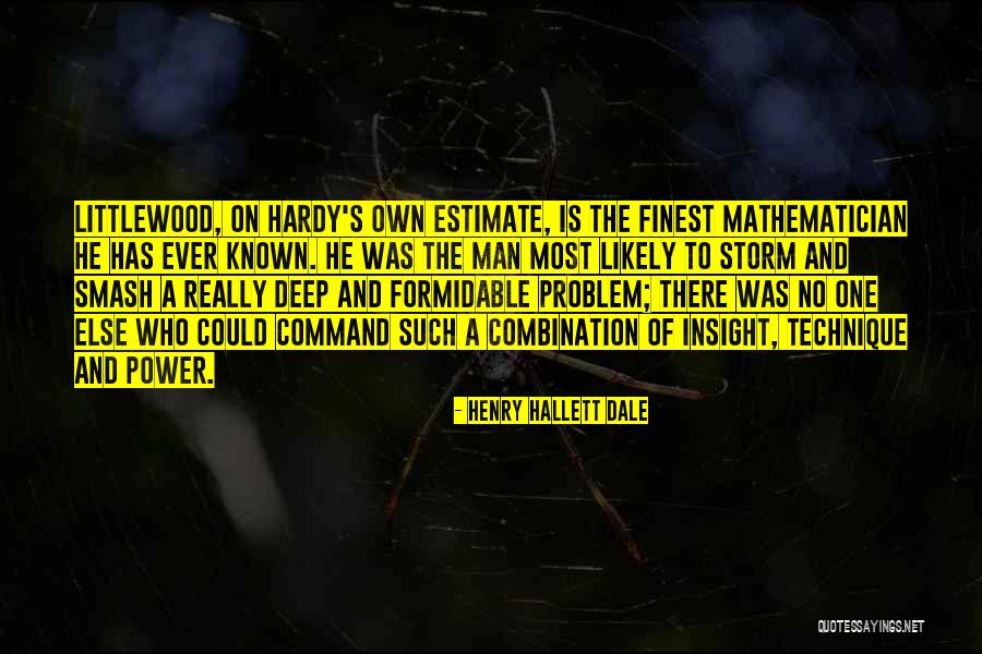 Godfrey Harold Hardy Quotes By Henry Hallett Dale Godfrey Harold Hardy Quotes By Henry Hallett Dale