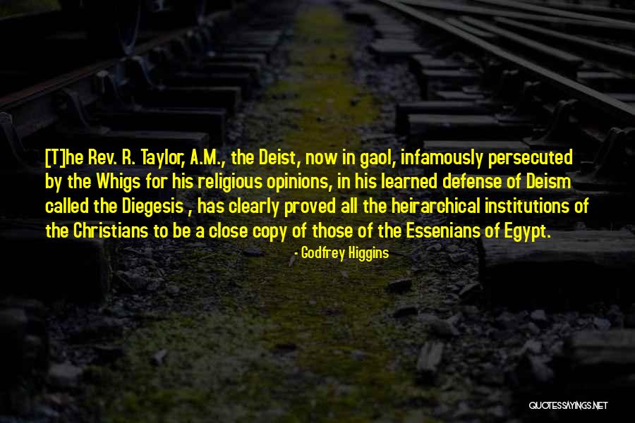 Godfrey Higgins Quotes 1318351