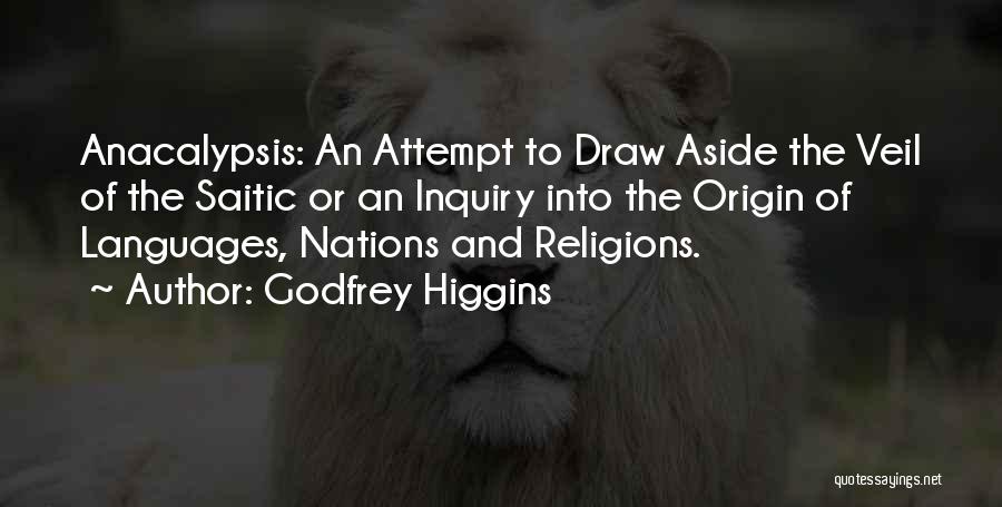 Godfrey Higgins Quotes 2167268