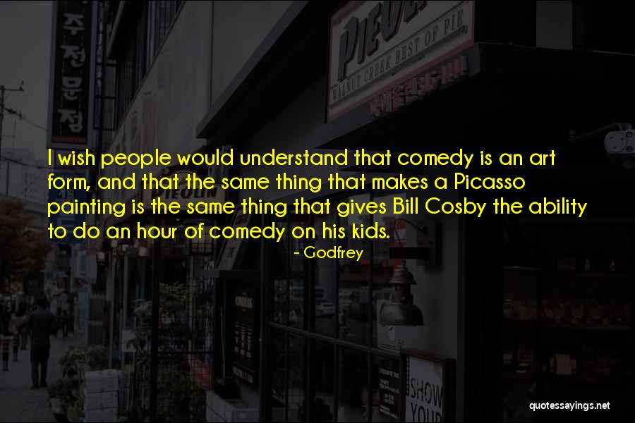 Godfrey Quotes 1628398 Godfrey Quotes 1628398