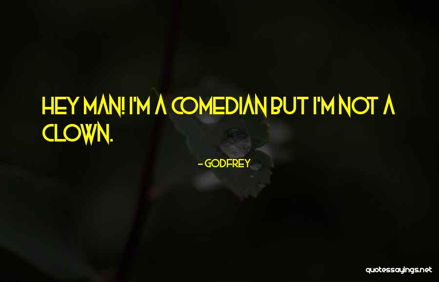 Godfrey Quotes 1845916 Godfrey Quotes 1845916