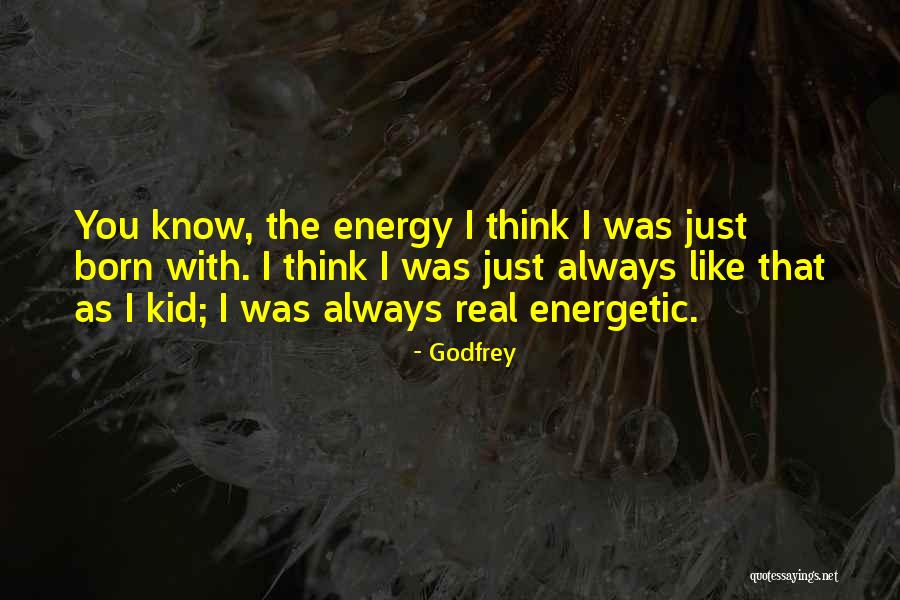 Godfrey Quotes 742742 Godfrey Quotes 742742