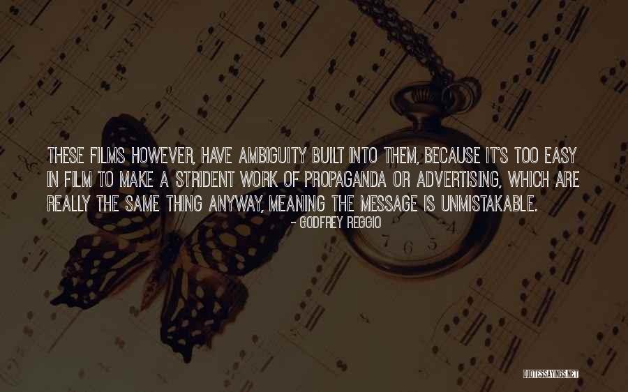 Godfrey Reggio Quotes 308751 Godfrey Reggio Quotes 308751