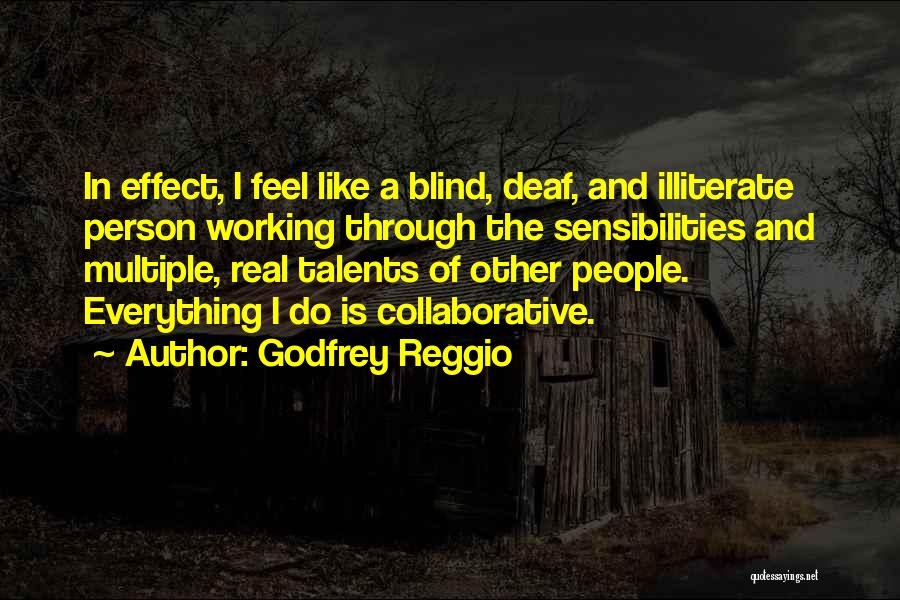 Godfrey Reggio Quotes 330414