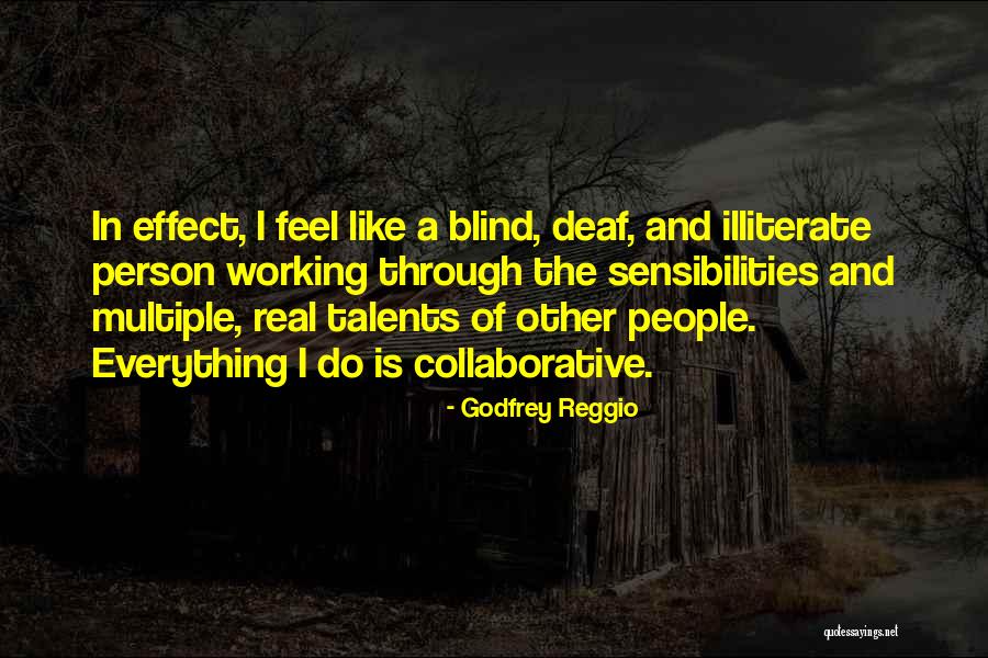 Godfrey Reggio Quotes 330414