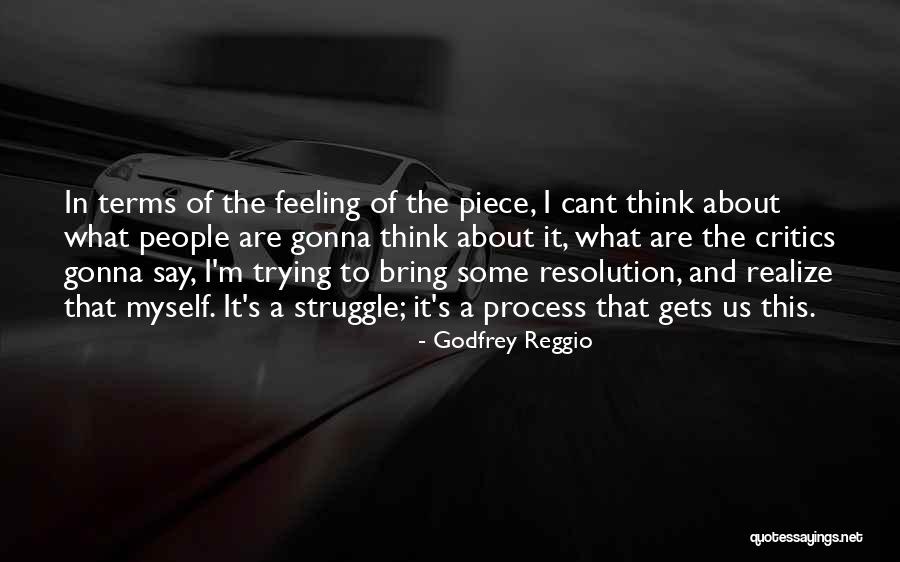 Godfrey Reggio Quotes 983257