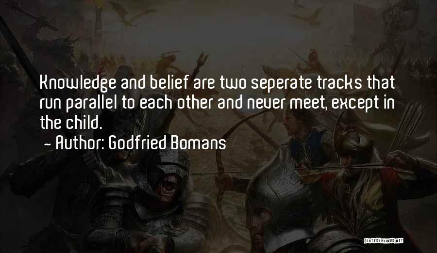 Godfried Bomans Quotes 2040469