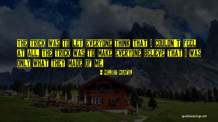 Godfull Quotes By Melody Manful Godfull Quotes By Melody Manful