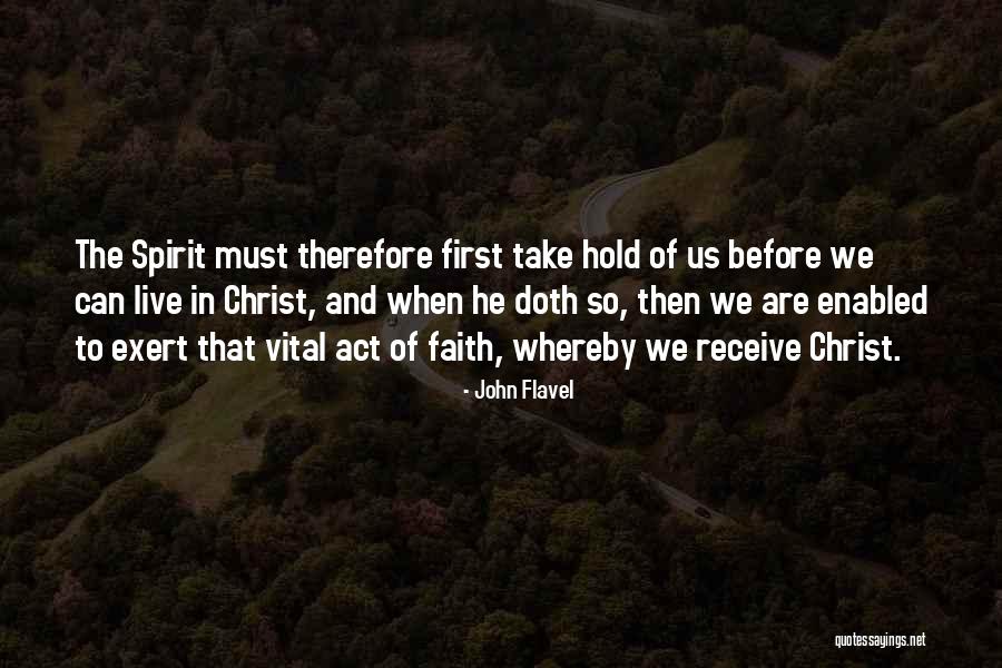 Godhadi Quotes By John Flavel Godhadi Quotes By John Flavel