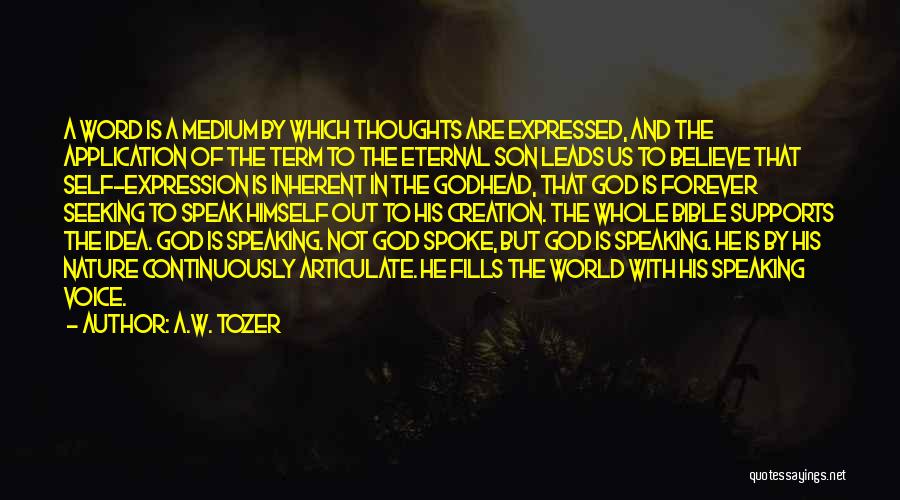 Godhead Quotes By A.W. Tozer