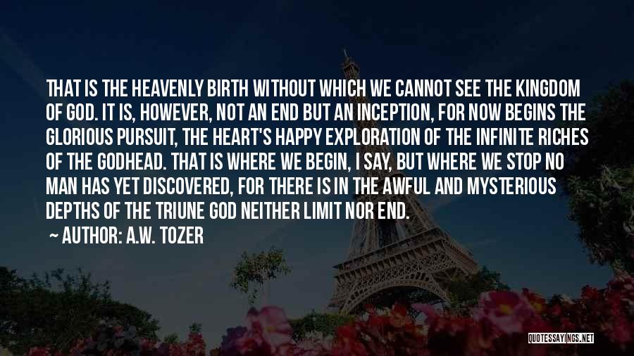 Godhead Quotes By A.W. Tozer