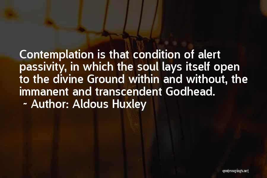 Godhead Quotes By Aldous Huxley