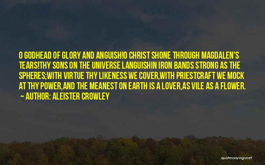 Godhead Quotes By Aleister Crowley