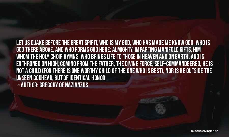 Godhead Quotes By Gregory Of Nazianzus