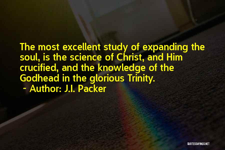 Godhead Quotes By J.I. Packer