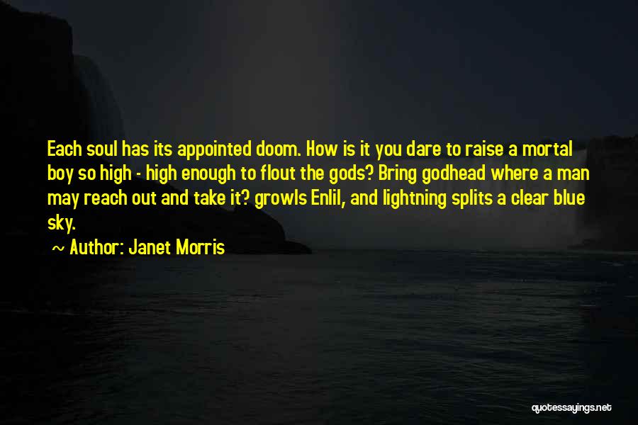 Godhead Quotes By Janet Morris