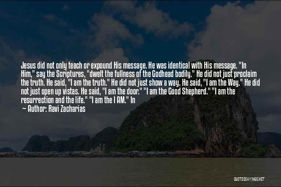 Godhead Quotes By Ravi Zacharias